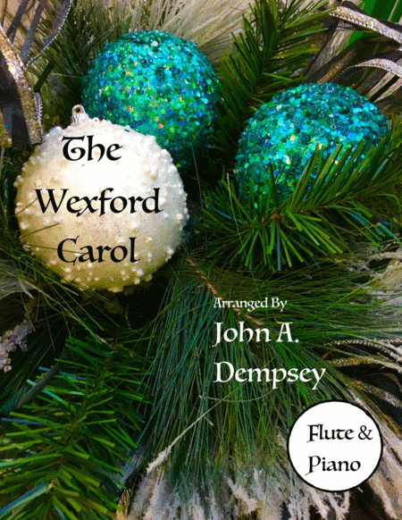 The Wexford Carol Flute And Piano Sheet Music