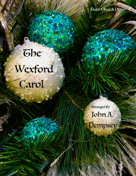 The Wexford Carol Trio For Flute Oboe And Piano Sheet Music