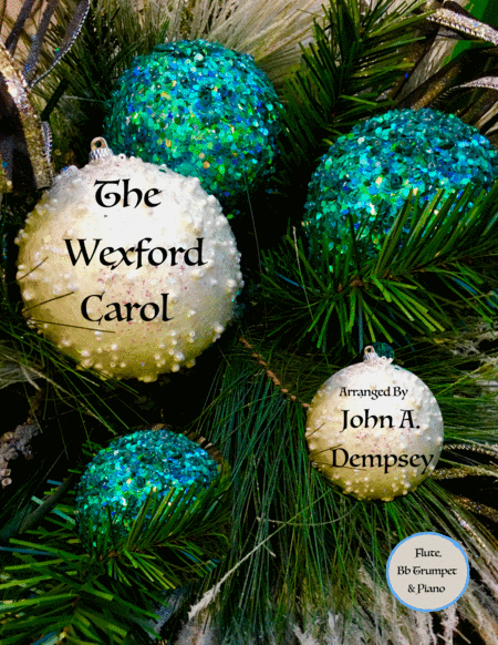 The Wexford Carol Trio For Flute Trumpet And Piano Sheet Music