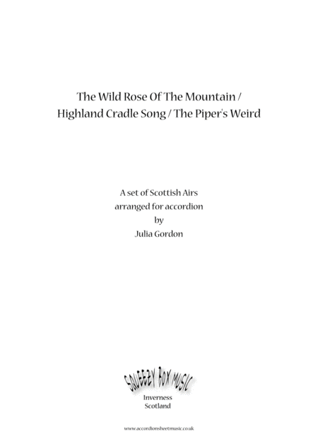 The Wild Rose Of The Mountain Highland Cradle Song The Pipers Weird Sheet Music