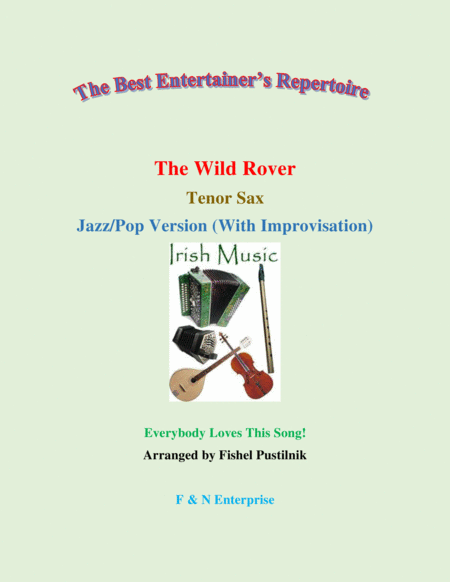 The Wild Rover For Tenor Sax With Background Track Jazz Pop Version With Improvisation Sheet Music