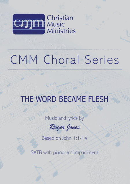 The Word Became Flesh Sheet Music