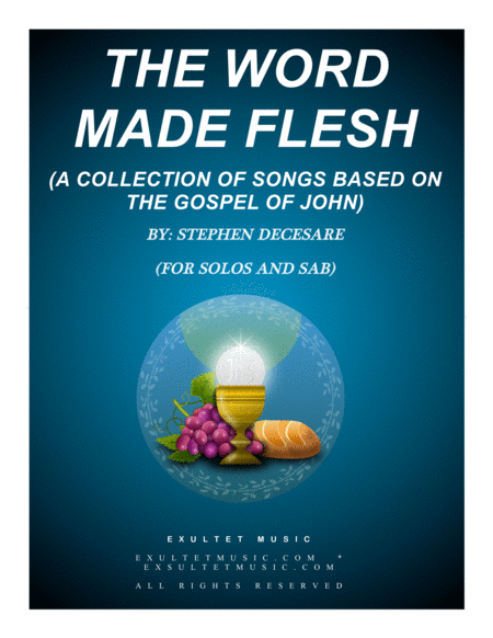 Free Sheet Music The Word Made Flesh For Solos And Sab