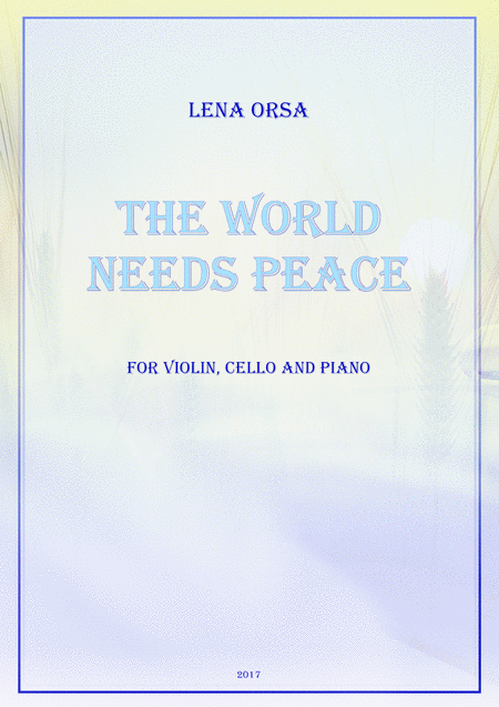 Free Sheet Music The World Needs Peace