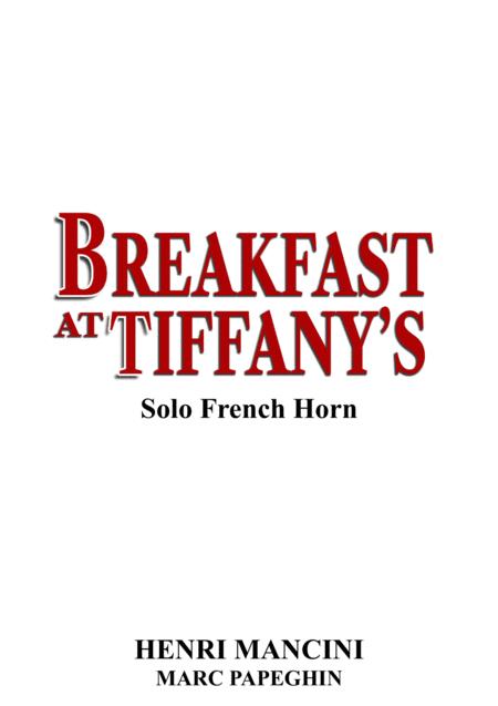 Free Sheet Music Theme From Breakfast At Tiffany Solo French Horn