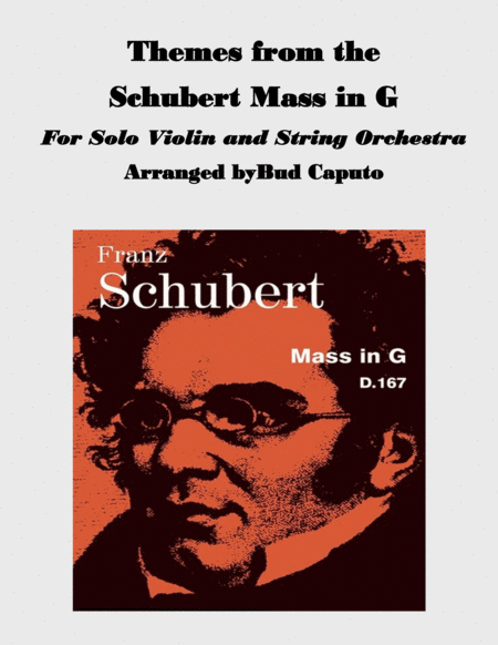 Free Sheet Music Themes From Schuberts Mass In G For Solo Violin String Orchestra And Piano