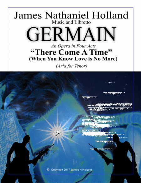 There Comes A Time Aria For Tenor From The Contemporary Opera Germain Sheet Music