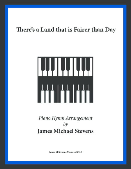 Theres A Land That Is Fairer Than Day Sheet Music