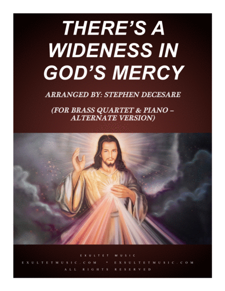 Theres A Wideness In Gods Mercy For Brass Quartet And Piano Alternate Version Sheet Music