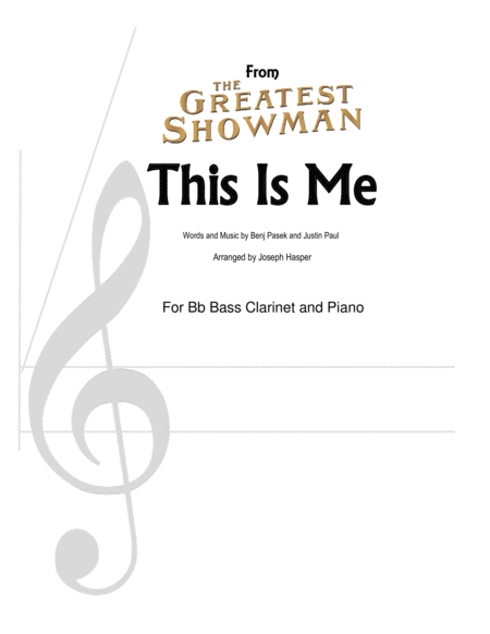 Free Sheet Music This Is Me From The Greatest Showman Bass Clarinet And Piano