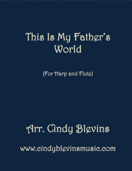 This Is My Fathers World Arranged For Harp And Flute Sheet Music