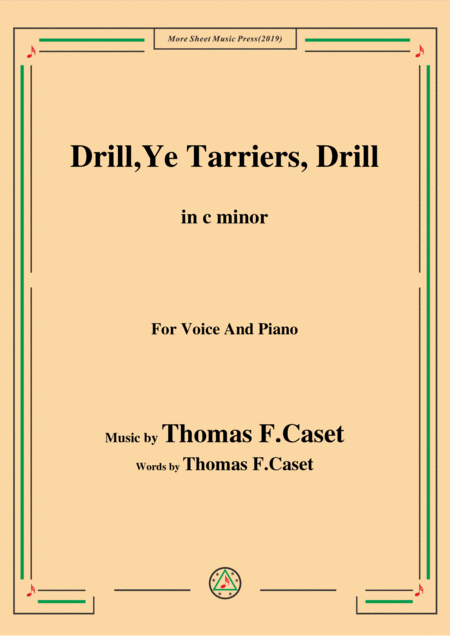 Free Sheet Music Thomas F Caset Drill Ye Tarriers Drill In C Minor For Voice Piano