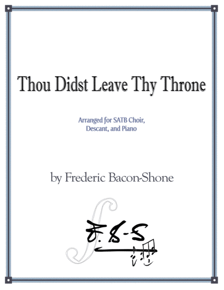 Free Sheet Music Thou Didst Leave Thy Throne