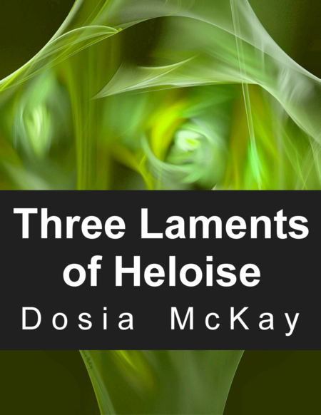 Free Sheet Music Three Laments Of Heloise For Chamber Orchestra