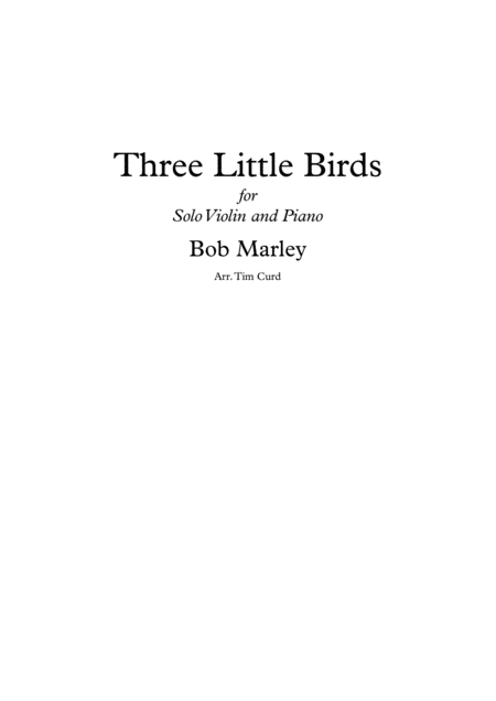 Free Sheet Music Three Little Birds Solo For Violin And Piano