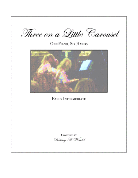 Three On A Little Carousel One Piano Six Hands Sheet Music