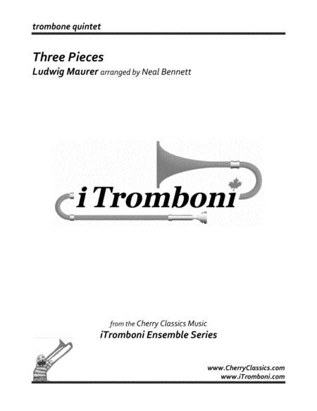 Free Sheet Music Three Pieces For Trombone Quintet