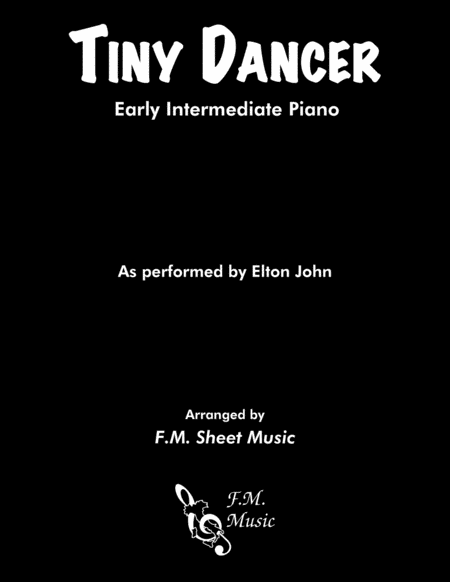 Free Sheet Music Tiny Dancer Early Intermediate Piano