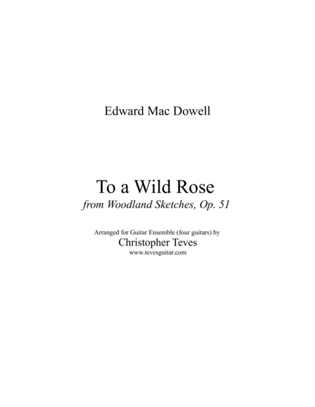 To A Wild Rose For Guitar Ensemble 4 Guitars Sheet Music