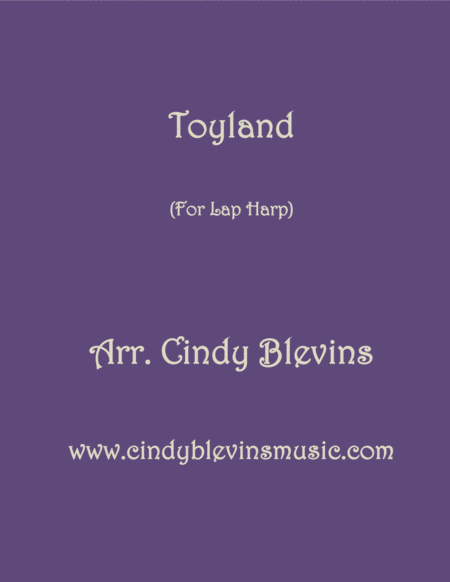 Toyland Arranged For Lap Harp From My Book Feast Of Favorites Vol 2 Sheet Music