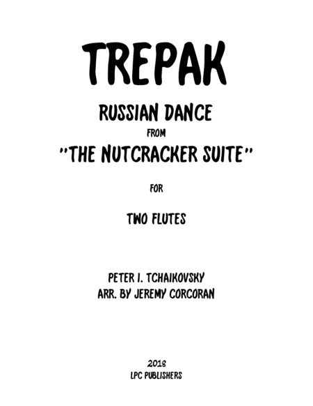 Free Sheet Music Trepak From The Nutcracker Suite For Two Flutes