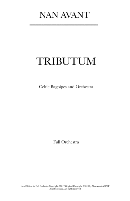 Tributum For Celtic Bagbpipes And Full Symphonic Orchestra Sheet Music