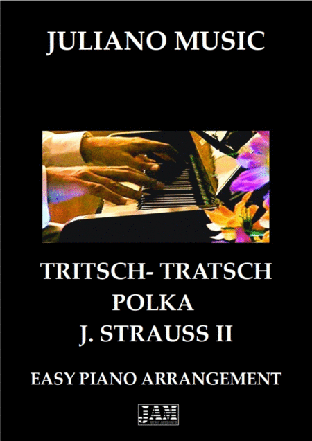 Tritsch Tratsch Polka Easy Piano C Version J Strauss Ii Sheet Music