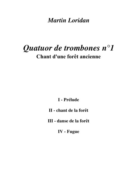 Trombone Quartet N 1 Song Of An Ancient Forest 2013 Full Score Sheet Music