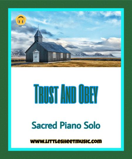 Trust And Obey Sacred Piano Solo Sheet Music