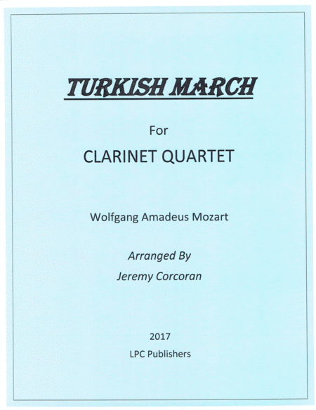 Free Sheet Music Turkish March For Clarinet Quartet
