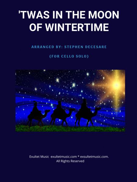 Twas In The Moon Of Wintertime For Cello Solo And Piano Sheet Music