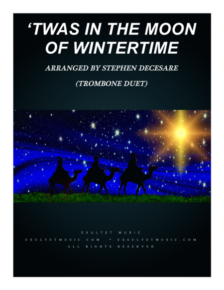 Free Sheet Music Twas In The Moon Of Wintertime Trombone Duet