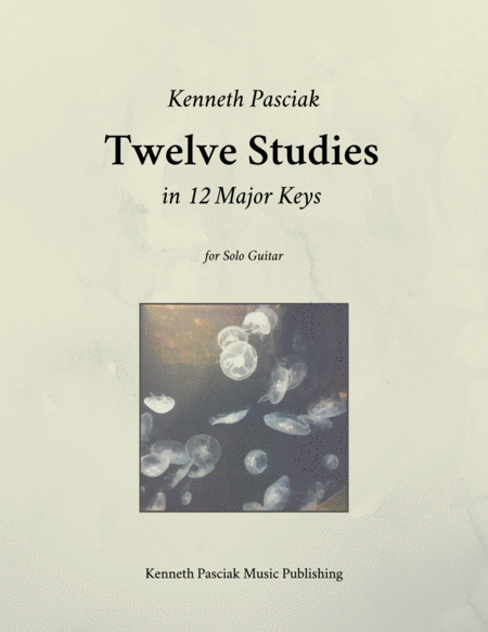 Twelve Studies In 12 Major Keys For Solo Guitar Sheet Music