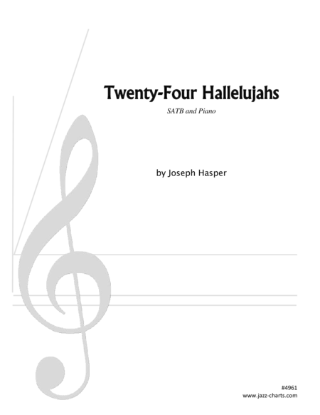 Twenty Four Hallelujahs Satb With Piano Sheet Music