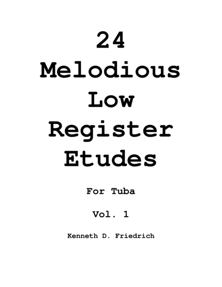 Twenty Four Melodious Low Register Etudes For Tuba Sheet Music