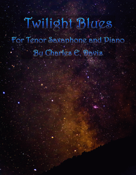 Free Sheet Music Twilight Blues Tenor Sax And Piano