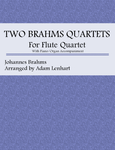 Two Brahms Quartets For Flute Quartet Sheet Music