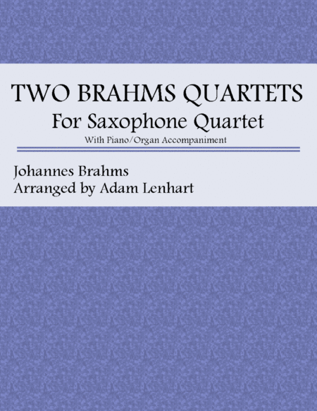 Free Sheet Music Two Brahms Quartets For Saxophone Quartet