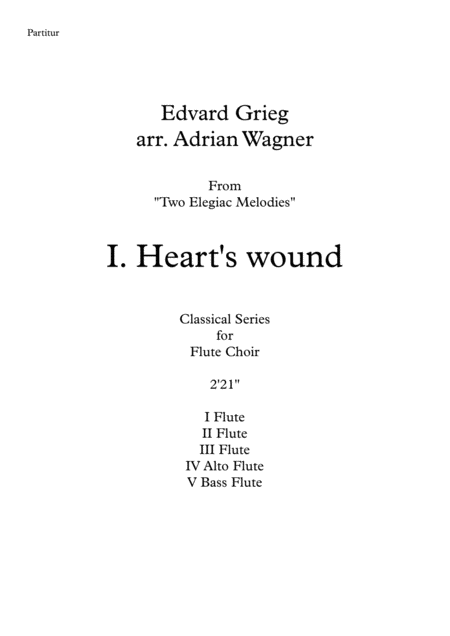 Two Elegiac Melodies I Hearts Wound Edvard Grieg Flute Choir Arr Adrian Wagner Sheet Music