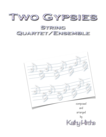 Free Sheet Music Two Gypsies String Quartet Ensemble