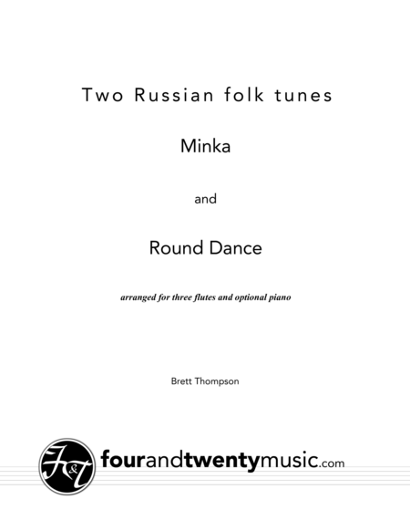 Free Sheet Music Two Russian Folk Tunes Minka And Round Dance For Three Flutes And Piano