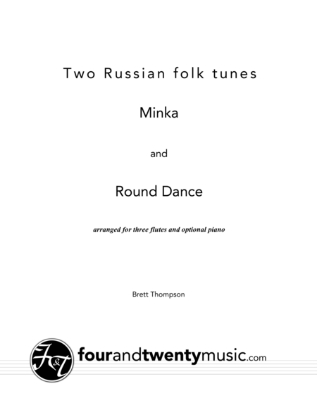 Two Russian Folk Tunes Minka And Round Dance For Three Flutes And Piano Sheet Music