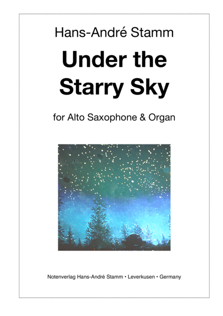 Under The Starry Sky For Saxophone Organ Sheet Music