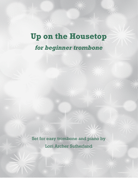 Up On The Housetop For Easy Trombone Piano Sheet Music