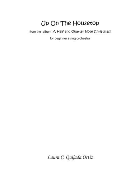 Free Sheet Music Up On The Housetop From The Album A Half And Quarter Note Christmas String Orchestra