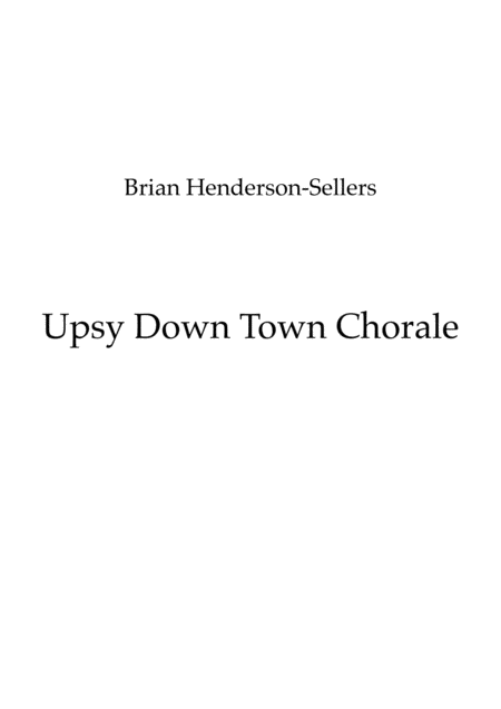 Upsy Down Town Chorale Sheet Music