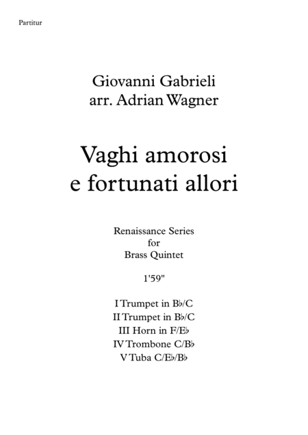 Vagi Amorosi E Fortunati Allori Giovanni Gabrieli Brass Quintet Arr Adrian Wagner Sheet Music