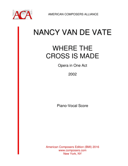 Van De Vate Where The Cross Is Made Piano Reduction Sheet Music