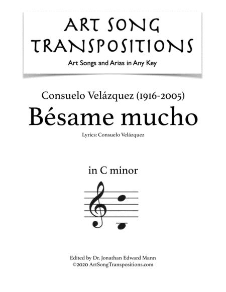 Velzquez Bsame Mucho In Spanish Transposed To C Minor Sheet Music