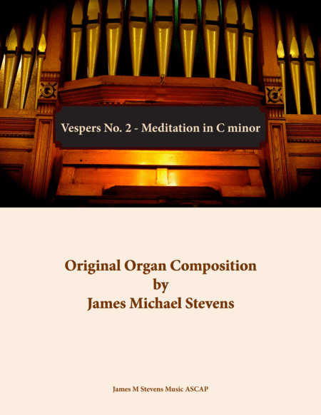 Free Sheet Music Vespers No 2 Meditation In C Minor Organ Solo